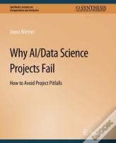 Why Ai/Data Science Projects Fail
