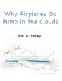 Why Airplanes Go Bump In The Clouds - Preview