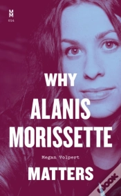 Capa do artigo Why Alanis Morissette Matters