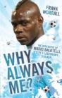 Why Always Me? - Preview