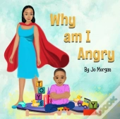 Why Am I Angry