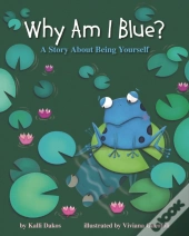 Why Am I Blue?