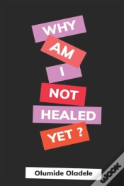 Capa do artigo Why Am I Not Healed Yet