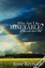 Capa do artigo Why Am I So Miserable? If This Is The Lord