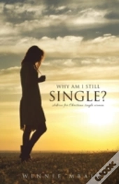 Why Am I Still Single?