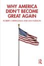 Why America Didn'T Become Great Again - Preview