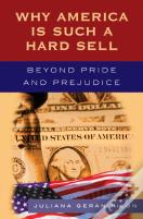 Why America Is Such A Hard Sell