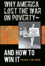 Why America Lost The War On Poverty--And How To Win It - Preview