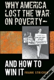 Capa do artigo Why America Lost The War On Poverty--And How To Win It