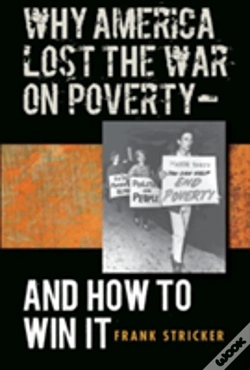 Capa do artigo Why America Lost The War On Poverty--And How To Win It