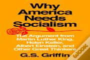 Why America Needs Socialism