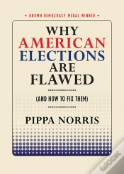 Capa do artigo Why American Elections Are Flawed (And How To Fix Them)