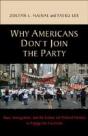 Why Americans Don'T Join The Party - Preview