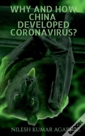 Capa do artigo Why And How China Developed Coronavirus?