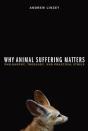 Why Animal Suffering Matters - Preview