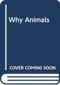 Why Animals - Preview