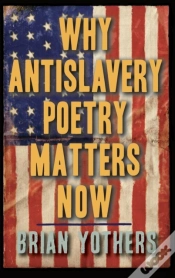 Capa do artigo Why Antislavery Poetry Matters Now