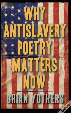 Capa do artigo Why Antislavery Poetry Matters Now