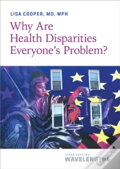 Capa do artigo Why Are Health Disparities Everyone