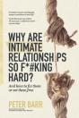 Why Are Intimate Relationships So F*#King Hard? - Preview