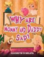 Why Are Mommy And Daddy Sad? - Preview