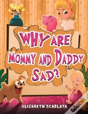 Capa do artigo Why Are Mommy And Daddy Sad?
