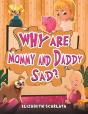 Why Are Mommy And Daddy Sad? - Preview