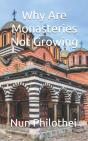 Why Are Monasteries Not Growing - Preview