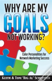 Why Are My Goals Not Working?