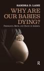 Why Are Our Babies Dying? - Preview