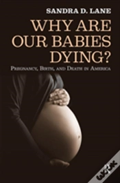 Capa do artigo Why Are Our Babies Dying?
