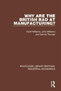 Why Are The British Bad At Manufacturing? - Preview