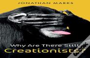 Why Are There Still Creationists?