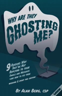 Capa do artigo Why Are They Ghosting Me? - Wedding & Event Pros Edition