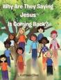 Why Are They Saying Jesus Is Coming Back? - Preview