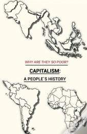 Why Are They So Poor? Capitalism