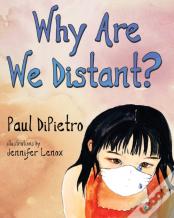 Why Are We Distant?