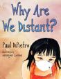Why Are We Distant? - Preview