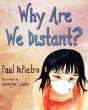 Why Are We Distant? - Preview
