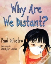 Why Are We Distant?