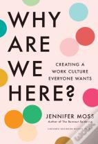 Why Are We Here?