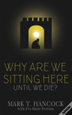 Capa do artigo Why Are We Sitting Here Until We Die?