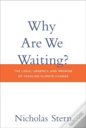Why Are We Waiting?