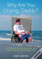 Why Are You Crying, Daddy?
