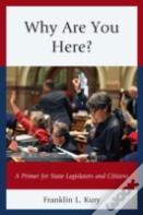 Why Are You Here?