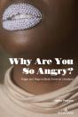 Why Are You So Angry? - Preview