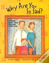 Why Are You So Sad