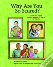 Why Are You So Scared?