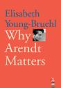 Why Arendt Matters - Preview