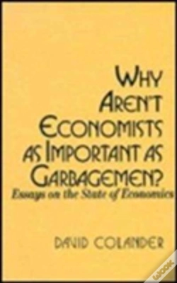 Capa do artigo Why Aren'T Economists As Important As Garbagemen?